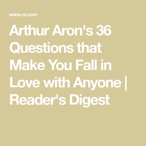 Arthur Aron 36 Questions, Questions To Fall In Love, Relationship Advice Marriage, Love Definition, 36 Questions, Love Questions, Definition Of Love, Sunshine Quotes, Build Relationships