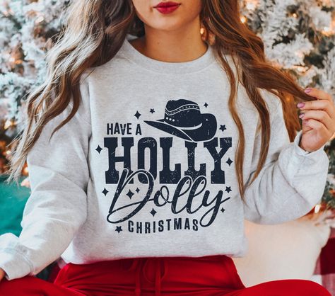 Funny Matching Christmas Sweaters, Country Christmas Shirt Ideas, Vinyl Shirts Christmas, Funny Christmas Crewneck, Dollywood Christmas Outfit, Dolly Christmas Shirt, Christmas Cricut Sweatshirts, Christmas Sweaters Cricut, Christmas Shirts Vinyl Funny