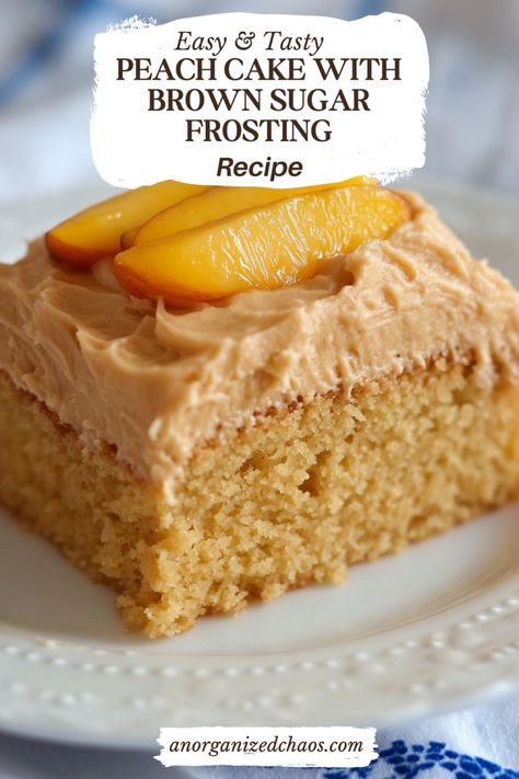 Peach Cake With Brown Sugar Frosting - An Organized Chaos Peach Cake With Cake Mix Boxes, Brown Sugar Peach Cake, Whipped Caramel, Peach Cake Recipes, Peach Jello, German Chocolate Brownies, Brown Sugar Peaches, Brown Sugar Frosting, Brown Sugar Cakes