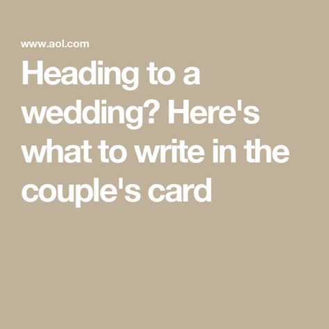 Heading to a wedding? Here's what to write in the couple's card What To Say In A Wedding Card, Wedding Notes To Bride And Groom, What To Write In A Wedding Card, Wedding Sentiments For Cards, Wedding Card Writing, Wedding Wishes For Friend, Newlywed Card, Wedding Card Quotes, Wedding Card Messages