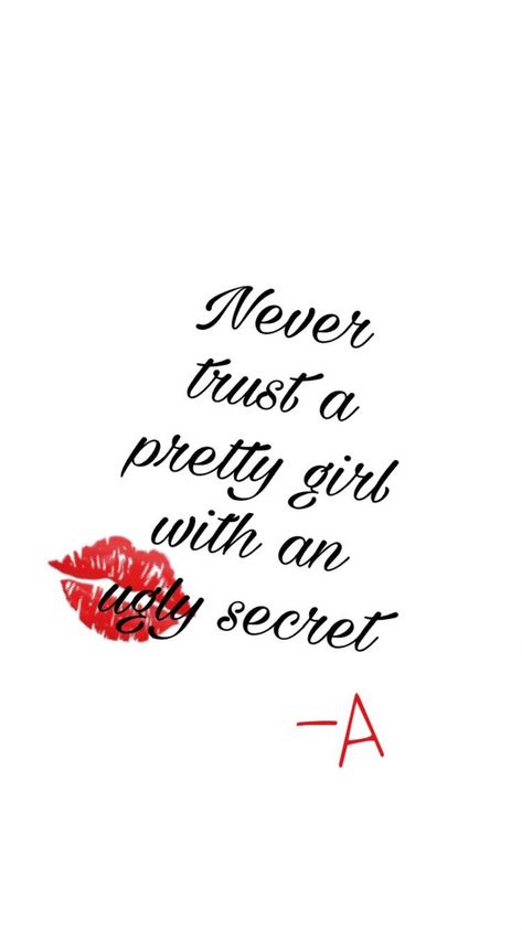 Pretty Little Liars Aesthetic Wallpaper, Pretty Little Liars Wallpaper, Pll Quotes, Pretty Litter, Liar Quotes, Pretty Little Liars Quotes, Stile Blair Waldorf, Favorite Book Quotes, Never Trust