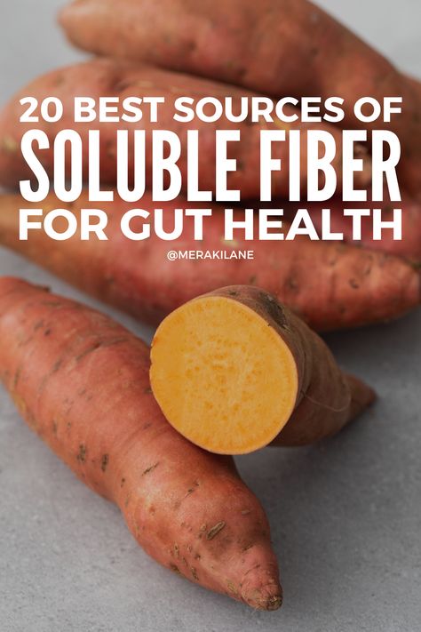 20 Best Soluble Fiber Foods for Gut Health Foods High In Soluble Fiber, Gut Health Food List, Food For Gut Health Diet, Foods Good For Gut Health, Best Foods For Gut Health, Soluble Fiber Foods, Food For Healing, Foods High In Fiber, Gut Healing Foods