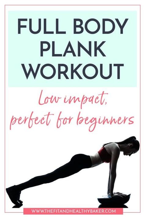 Need a low impact strengthening workout that you can modify if you're a beginner? Click through for this Full Body Plank Workout for Beginners that will quickly build your strength. #thefitandhealthybaker #plankworkout #healthandfitness #strengthtraining #homeworkout #noequipmentworkout #beginnersworkout Plank Workout For Beginners, Workout For Back Pain, Gym Beginners, Workout For Back, Full Body Strength Workout, Killer Workouts, Plank Workout, Strength Workout, The Swing