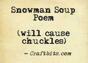 Snowman Soup Poem Snowman Soup Poem, Snowman Poem, Snowman Soup, Hot Cocoa Mixes, Kisses Chocolate, Cocoa Mix, Stir Sticks, Hot Soup, General Crafts