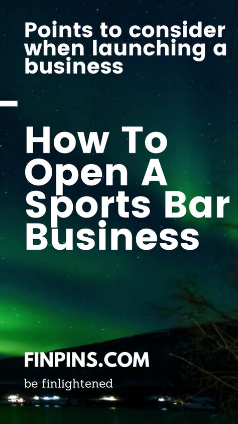 How To Open a Sports Bar Business? - Things To Consider How To Open A Bar Business, Opening A Bar Business, Opening A Cafe, Bar Business, Business Things, Business Launch, Good Employee, Sports Bar, The Fence