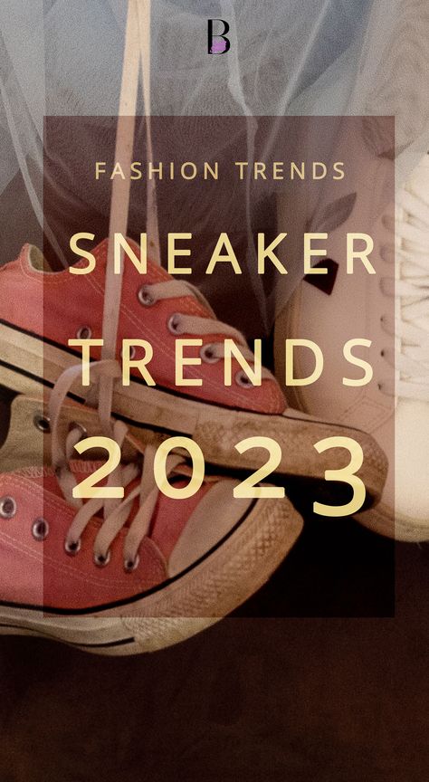 Brunette from Wall Street converse sneakers, Veja sneakers with text overlay fashion trends Sneaker trends 2023 The Best Shoes 2023, Popular Women’s Sneakers 2023, Trending Womens Sneakers 2023, 2023 Sneakers Women, Lifestyle Sneakers Women 2023, Casual Summer Fashion 2023, 2023 Summer Shoes Trends Women, Sneaker Style 2023, Trendy Womens Sneakers 2023