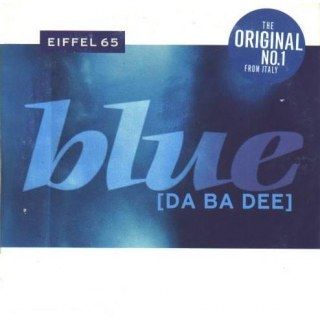 Eiffel 65 - Blue ( Da Ba Dee) Eiffel 65, Blue Da Ba Dee, Blue Note Jazz Covers, Blu Ray Collection, The Boogie, Blu Ray Discs, Good Times, Cd, Singing