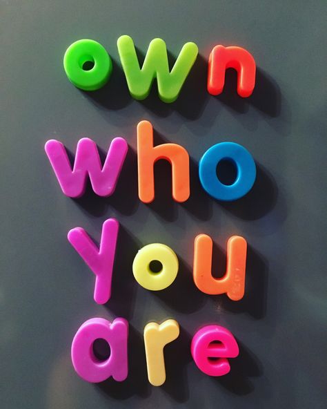 Own who you are | Whatmyfridgesays Own Who You Are, I Am A Teacher, Bright Quotes, I Am A Woman, Magnet Quotes, Motivation Positive, Inspo Quotes, Something To Remember, I Am Enough