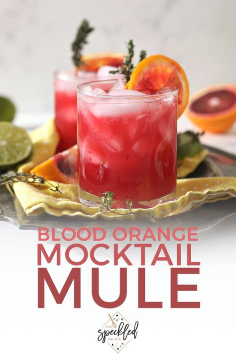 Blood Orange Mocktail Mules are a lightly, refreshing wintertime sipper. Made with a few simple ingredients, this nonalcoholic drink is perfect for sharing. #easyentertaining #speckledpalate #ad Blood Orange Mocktail, Orange Mocktail Recipes, Orange Mocktail, Nonalcoholic Drink, Rosemary Cocktail, Citrus Recipes, Mule Recipe, Creamy Chicken Enchiladas, Blood Orange Juice