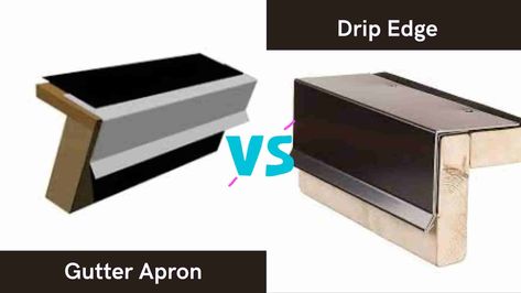 Gutter Apron, Roof Drip Edge, Roof Ventilation, Flash Vs, Gutter Protection, Leaf Guard, Types Of Roofing Materials, Fascia Board, Roof Edge