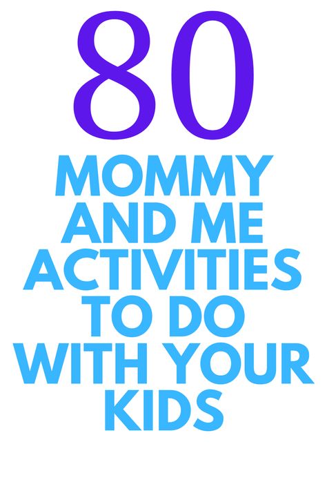 80 MOMMY AND ME ACTIVITIES - Looking for some thigns to do with your kids? Here are 80 Mommy and Me Activities for you to do. Mommy And Me Activities, Teenagers Quotes, Kid Dates, Activities To Do At Home, Games For Moms, Motherhood Lifestyle, Advice For Parents, Family Fun Night, Birthday Activities