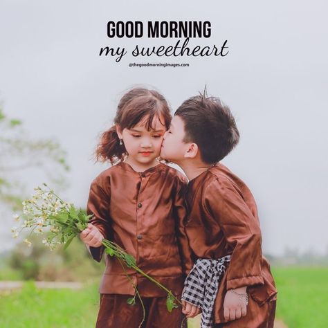 Good Morning Sweetheart Images, Good Morning Sweetheart, Good Morning My Sweetheart, Good Morning Babe Quotes, New Good Morning Images, Good Night Blessings Quotes, Gud Morning Images, Good Morning Pics, Cute Friendship Quotes