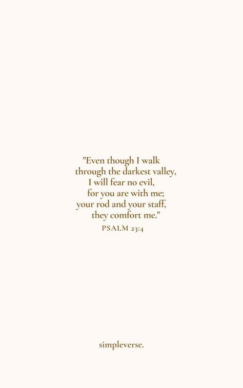 I Will Fear No Evil Psalm 23, Even When I Walk Through The Valley, Your Rod And Staff Comfort Me, I Will Fear No Evil For You Are With Me, Hope Verses Bible, The Saddest Verse In The Bible, Christian Wallpaper Psalm 23, Bible Verse About Walking With God, In The Valley Quotes