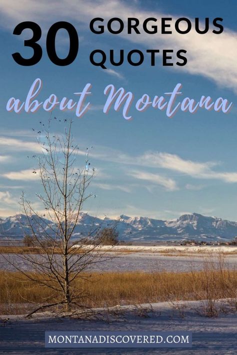 Huckleberry Quotes, Montana Quotes, Paradise Valley Montana, Montana Tattoo, West Yellowstone Montana, Road Trip Quotes, Gorgeous Quotes, Montana Travel, Sky Quotes