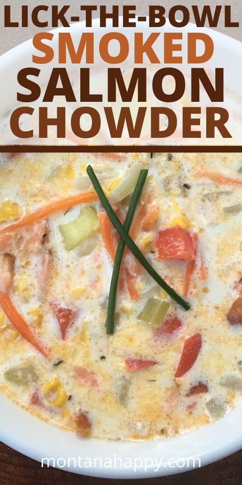 Salmon Chowder Recipe, Smoked Salmon Chowder, Best Smoked Salmon, Salmon Soup, Salmon Chowder, Smoked Salmon Recipes, Rustic Recipes, Chowder Recipe, Easy Soup