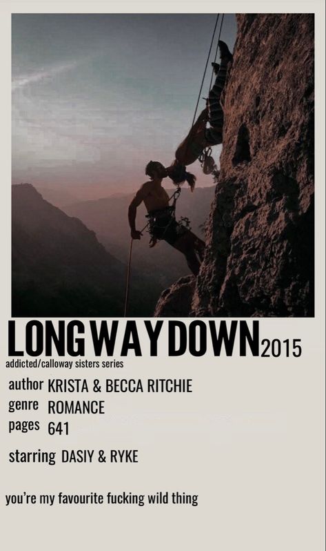 Long Way Down, Long Way Down Krista Ritchie, Book Polaroid Poster, Book Polaroid, Books Romance Novels, Calloway Sisters, Polaroid Posters, Book Poster, Bookish Stuff