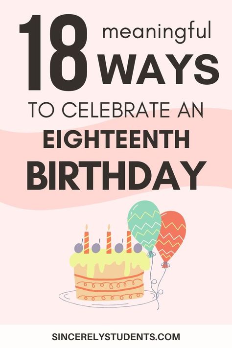 Just turned 18? Happy birthday! Check out this post to see what fun and meaningful things you can do when you turn 18 years old. Meaningful Things, Old Bucket, Eighteenth Birthday, Student Life, 18th Birthday, Birthday Fun, Birthday Celebration, To Do List, You Can Do