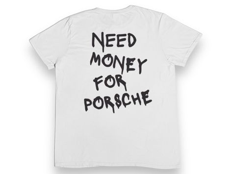 Car Tshirt Design, Porsche Shirt, Christmas Gifts Men, Need Money For Porsche, Sports Car Brands, Graphic Christmas, Basic Streetwear, Gifts Men, Car Shirts