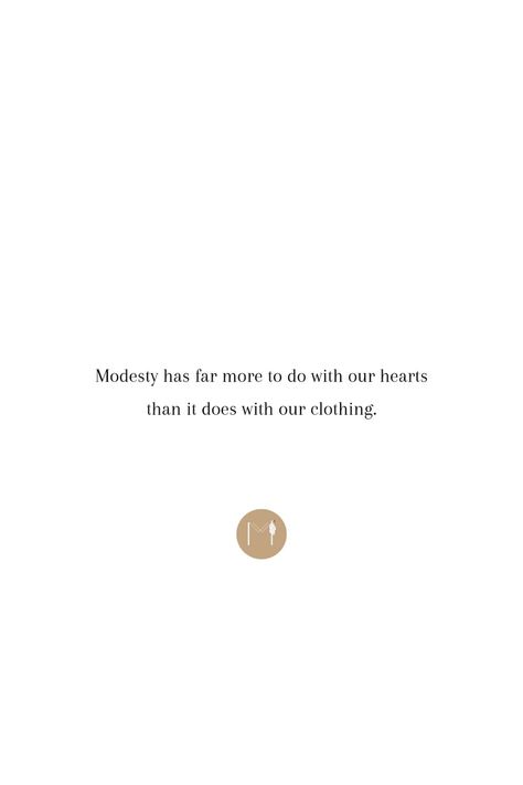 Dressing Modestly Quotes, Quotes About Modesty, Modest Quotes, Modesty Quotes, Islam Motivation, Vision Board Pics, 2024 Board, The Believer, Modest Apparel