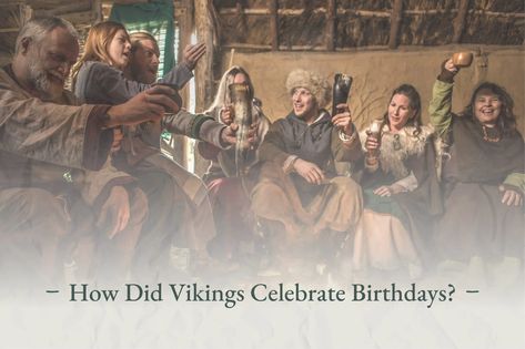 How Did Vikings Celebrate Birthdays Viking Birthday, History Magazine, Viking Culture, Viking History, Viking Style, Happy Birthday Images, Birthday Images, Birthday Celebrations, Scandinavia