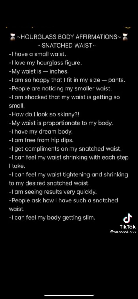 How To Manifest Body Changes, Positive Thought Affirmations, Affirmations To Be Prettier, Hourglass Vision Board, Manifest Physical Changes, Hourglass Manifestation, Pretty Girl Affirmation Affirmations, Body Manifestation Board, Flat Tummy Affirmations