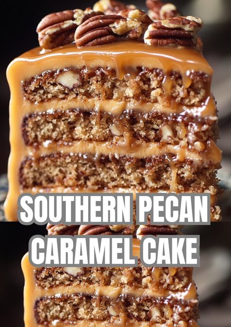 Southern Pecan Caramel Cake Butter Pecan Layer Cake, Southern Pecan Caramel Cake, Southern Thanksgiving Desserts, Cowboy Cake Ideas, Caramel Pecan Cake Recipe, Caramel Pecan Upside Down Cake, Pecan Caramel Cake, Carmel Desserts, Brownie Bowl