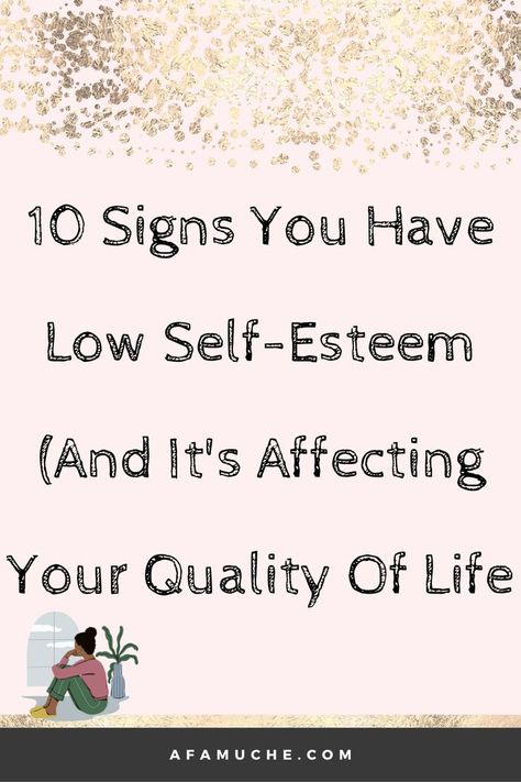 These are signs of low self esteem that serves as pointers to lack of confidence, fear,and self sabotage that you need to work on as a person Signs Of Low Self Esteem, Lack Of Self Confidence, Platonic Friends, Low Confidence, Low Self Confidence, How To Stay Organized, Attention Seekers, Plan Your Week, Lack Of Confidence