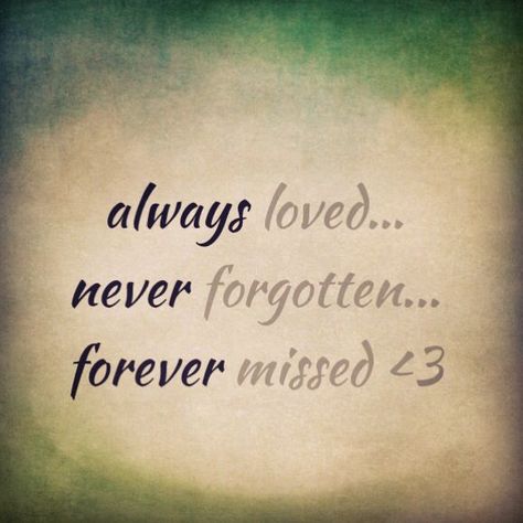 Never Forget Quotes, Forgotten Quotes, Miss Mom, Missing My Son, Miss You Dad, Miss You Mom, Angel Babies, Never Forgotten, Favorite Quotes