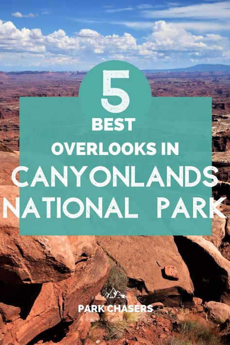 The 5 Best Scenic Overlooks in Canyonlands National Park - Park Chasers Utah National Parks Road Trip, National Park Road Trip, Canyonlands National Park, Utah Travel, Moab Utah, Utah National Parks, Colorado River, Arches National Park, National Park Service