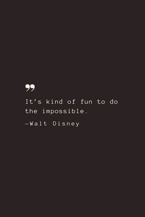 Animator Quotes, Iconic Disney Quotes, Disney Quotes Inspirational Tattoo, Walt Disney Quotes Aesthetic, Disney Aesthetic Quotes, Walt Disney Quotes Wallpaper, Walt Disney Aesthetic, Disney Sayings And Quotes, Philanthropist Aesthetic