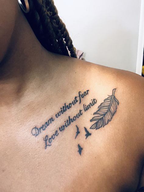 Dream Without Fear Love Without Limits, Love Without Limits Tattoo, Fear Tattoo, Bridal Boutique Interior, Ink Therapy, Phrase Tattoos, Love Without Limits, Word Tattoo, Dope Tattoos For Women