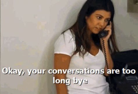 Your conversations are too long, bye. Kourtney Kardashian. Kourtney Kardashian Funny, Quotes Kardashian, Kardashian Funny Quotes, Bye Meme, Kardashian And Jenner, Out Of Touch With Reality, Quotes Funny Humor, Kardashian Quotes, Kardashian Memes