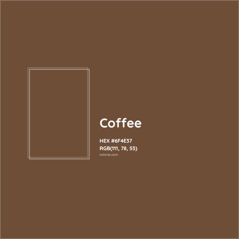 About Coffee - Color meaning, codes, similar colors and paints Munsell Color System, Analogous Color Scheme, Rgb Color Codes, Hexadecimal Color, Rgb Color Wheel, Monochromatic Color Palette, Opposite Colors, Hex Color Codes, Color Scale