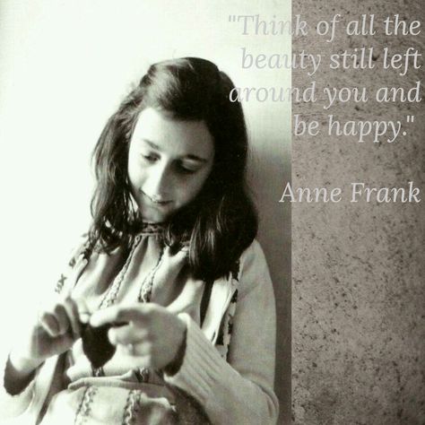 A quote of Anne Frank that I compiled with her picture. Anne Frank Quotes, Anne Frank, A Quote, Baby Pictures, History, Books, Quick Saves