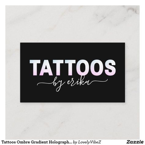 Tattoos Ombre Gradient Holographic Letters Trendy Business Card Tattoo Artist Business Cards, Trendy Business Cards, Beautiful Business Card, Ombre Gradient, Bold Typography, Unique Tattoo, Tattoo Artist, Paper Texture, Tattoo Artists