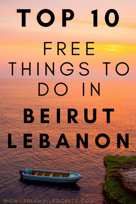 Lebanon Beirut, Beirut Lebanon, Budget Travel Tips, Rome Travel, I Want To Travel, Free Things To Do, Free Things, Travel Writer, Beirut