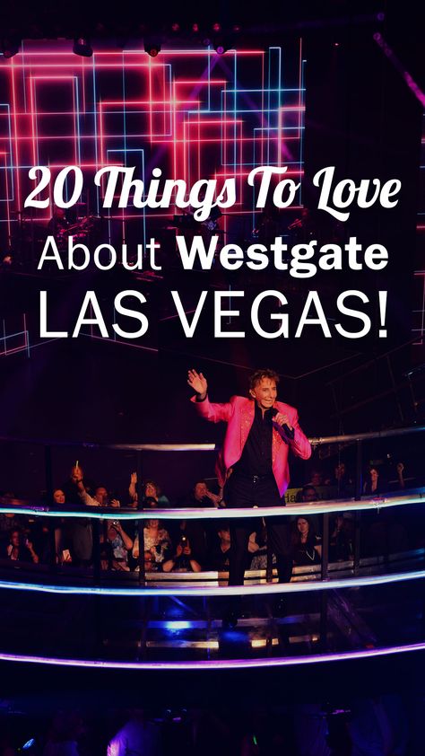 Las Vegas In February, Best Shows In Las Vegas 2024, What Happens In Vegas Stays In Vegas, Best Nightclubs In Vegas, Westgate Las Vegas, Museums In Las Vegas, Live Entertainment, Vegas Baby, Best Resorts