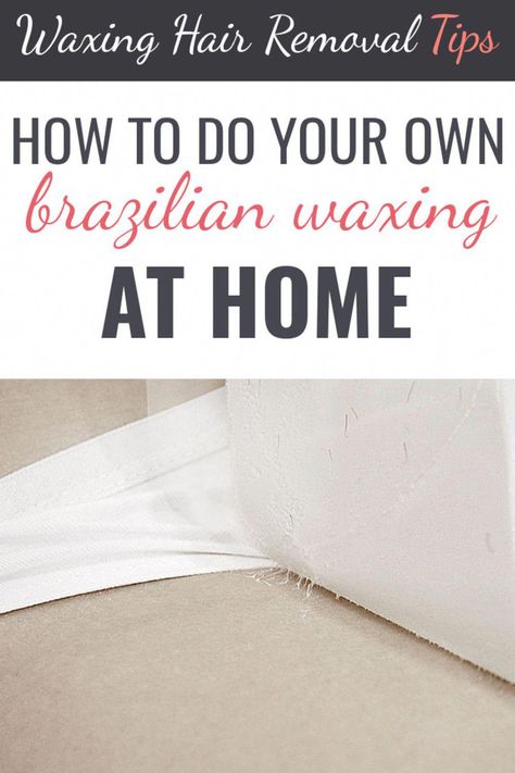 Brazilian waxing at home takes some courage and a little know-how so let's see what you can learn from this DIY Brazilian wax tutorial Brazilian Wax Tips, Diy Wax Hair Removal, Brazillian Wax, Wax Tutorial, Homemade Hair Removal, Skincare Ingredients To Avoid, Glossier Skin, Waxing Vs Shaving, Waxing At Home