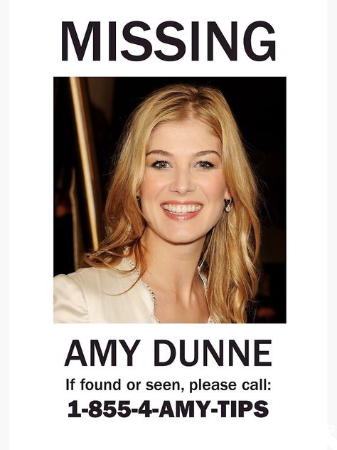 Please help us find our Amazing Amy! Amy Dunne, Missing Poster, Damien Chazelle, Dorm Posters, I Love Cinema, Movie Poster Wall, Gone Girl, Girl Posters, Bedroom Posters