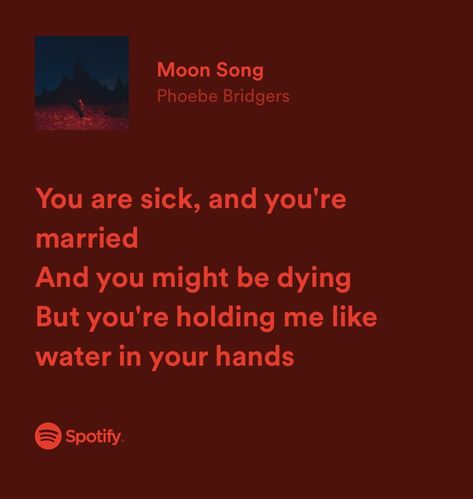 Moon Song Lyrics, Relatable Lyrics, Moon Song, Phoebe Bridgers, Song Lyrics, Moon, Songs, Reading, Books