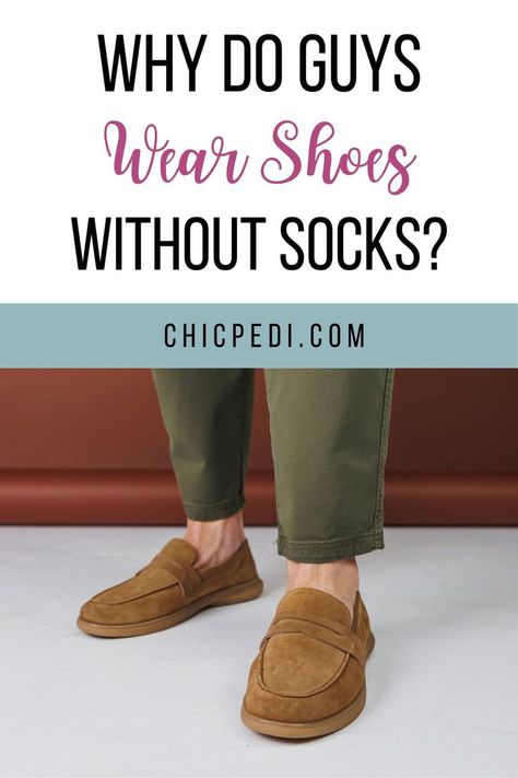 Why Do Guys Wear Shoes Without Socks? Learn More About the Shoes Without Socks Fashion and How To Stop Bad Odors From Sockless Feet. Shoes Without Socks, Shoes Hack, Bad Odor, Fashion Socks, Nice Shoes, Socks, How To Wear