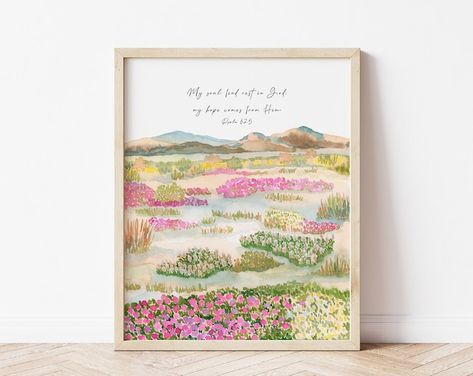 ShepherdSpring - Etsy Christian Watercolor, Psalm 62 5, Rest In God, Desert Wildflowers, Earth Tone Decor, Bible Verse Decor, Scripture Gift, Custom House Portrait, Wall Art Christian