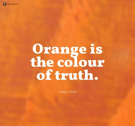 25+ Orange Quotes - QUOTEISH Orange Color Instagram Captions, Orange Aesthetic Art, Vintage Orange Aesthetic, Burnt Orange Aesthetic Quotes, Orange Color Quotes, Orange Quotes Color, Orange Color Symbolism, Quotes About Orange Color, Orange Quotes Aesthetic