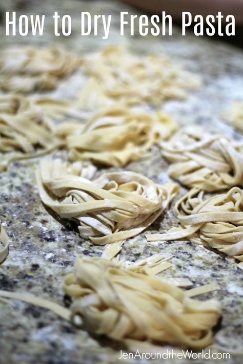 How to Dry and Store Fresh Pasta - Jen Around the World Pasta Maker Recipes, Homemade Pasta Noodles, Noodle Recipes Homemade, Fresh Pasta Recipes, Homemade Pasta Dough, Pasta Dough Recipes, Pasta Homemade, Homemade Egg Noodles, Homemade Pasta Recipe