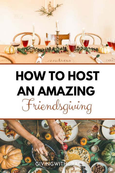 how to host an amazing Friendsgiving Friendsgiving Dinner Party Decor, Friendsgiving Food Ideas, Friendsgiving Menu, Hosting Friendsgiving, Friendsgiving Ideas, Friendsgiving Feast, Friendsgiving Dinner Party, Friendsgiving Decorations, Happy Friendsgiving