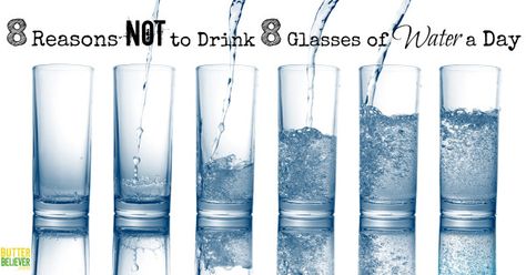 Are you drinking too much water? 8 reasons NOT to drink 8 glasses of water a day Glasses Of Water A Day, Glasses Of Water, Water Per Day, Gallon Of Water, Health Books, Glasses Drinking, Healthy Eating Tips, Water Quality, Natural Home Remedies