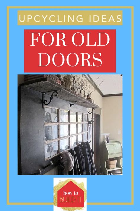 DIY projects from howtubuildit.org are fun, easy, and totally transformative! Flip your home all on your own! Try out these repurposing projects for old doors today! Door Recycling Ideas, Ideas For Old Doors, Old Doors Repurposed, Old Door Ideas, Vintage Doors Repurposed, Thrift Decor, Old Door Projects, Trash Into Treasure, Door Projects