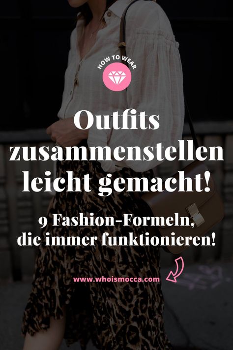 Outfits zusammenstellen leicht gemacht: 9 Fashion-Formeln, die immer funktionieren! 21 What To Wear Tomorrow, Mode Tips, Fashion Tag, Mode Casual, House Dress, Fashion Mode, Vogue Paris, Business Outfits, Summer 2019