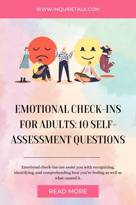 Emotional Check-Ins for Adults: 10 Self-Assessment Questions Emotional Check In, Emotion Recognition, Understanding Emotions, Adulting Quotes, Activities For Adults, Group Therapy, Emotional Wellbeing, Self Assessment, Art Therapy