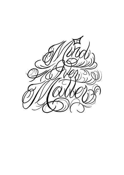 Mind Over Matter Tattoo, Tattooed Hands, No Tattoo, Simple Hand Tattoos, Fonts For Tattoos, Tattoos Fonts, Tattoo Lettering Design, Tattoo Lettering Styles, Gangsta Tattoos